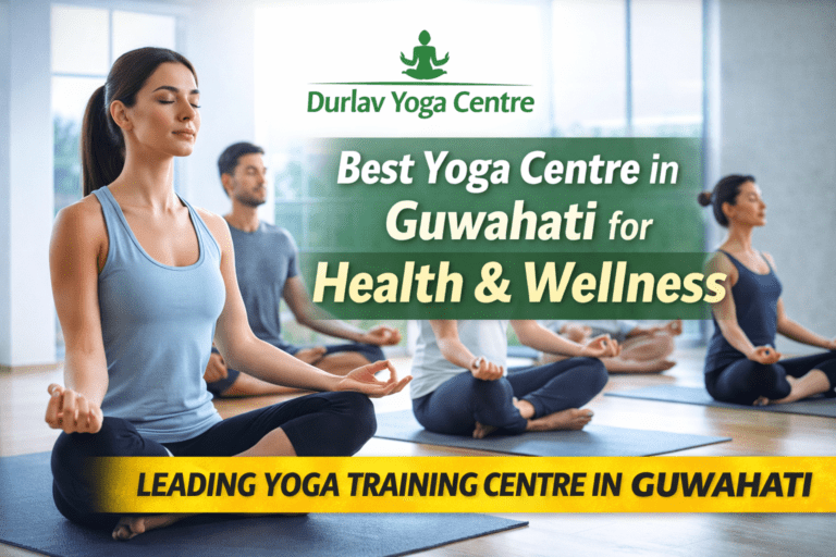 Read more about the article Durlav Yoga Centre – Leading Yoga Training Centre in Guwahati