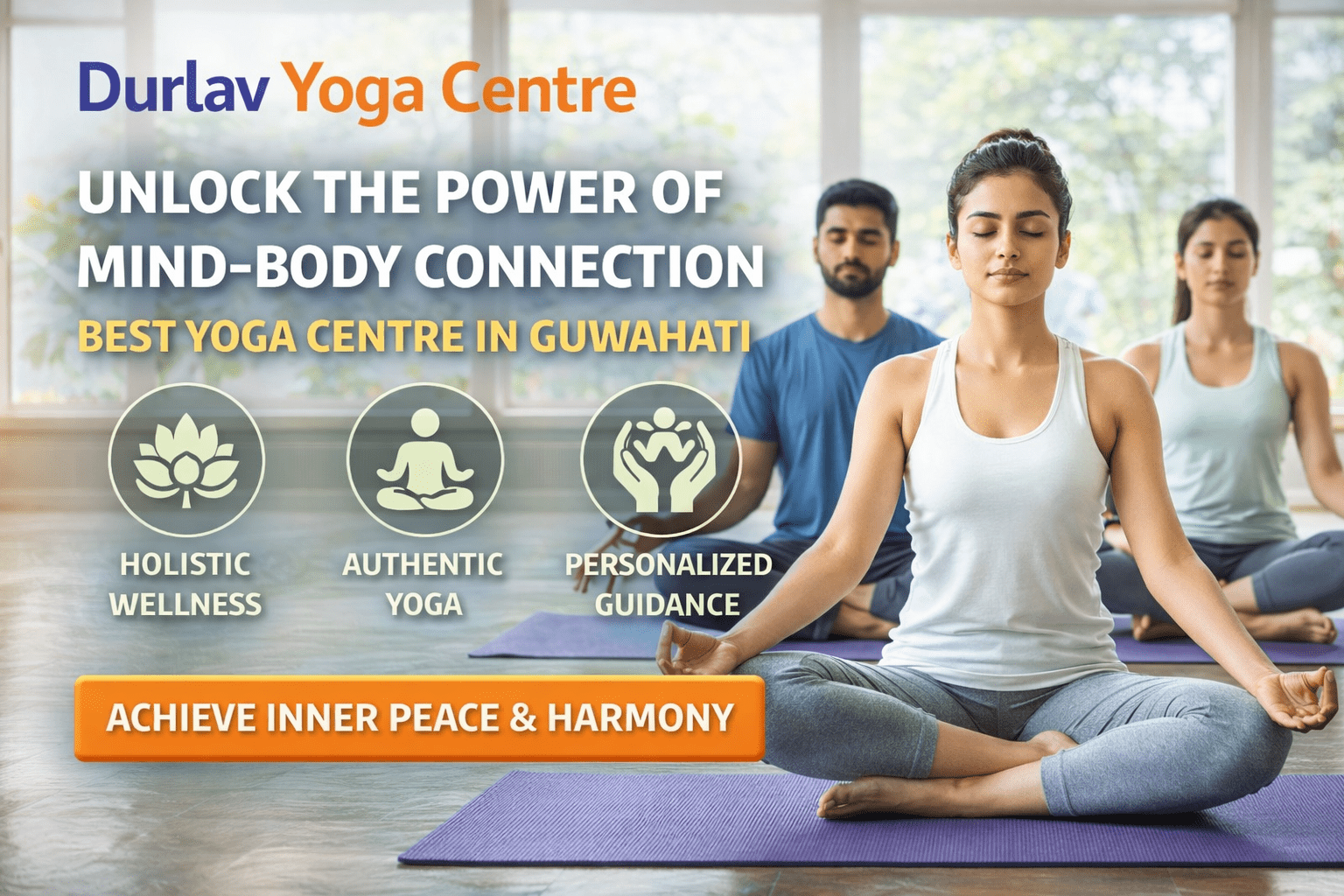 Read more about the article Durlav Yoga Centre | Unlock the Power of Mind-Body Connection